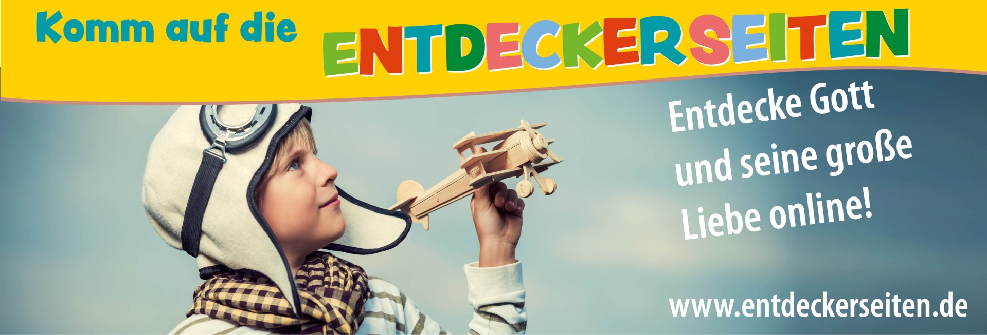 Banner - Entdeckerseiten - Ein Junge mit einem Flugzeug in der Hand